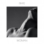 Rhye-Woman