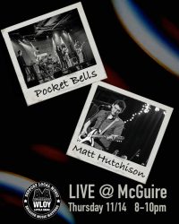 matt hutchinson and pocket bells live at mcguire poster graphic / WLOY